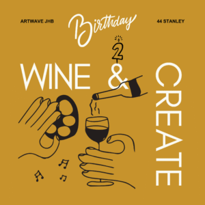 ARTWAVE'S BIRTHDAY Wine & Create